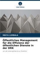 bokomslag Öffentliches Management für die Effizienz der öffentlichen Dienste in der DRK