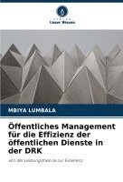 Öffentliches Management für die Effizienz der öffentlichen Dienste in der DRK