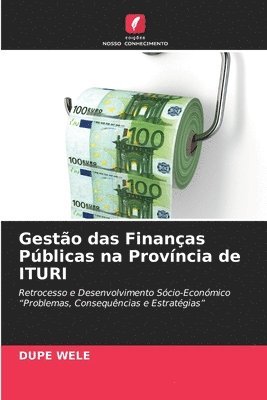 bokomslag Gesto das Finanas Pblicas na Provncia de ITURI