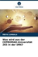 bokomslag Was wird aus der CEPROMAD-Universität 265 in der DRK?