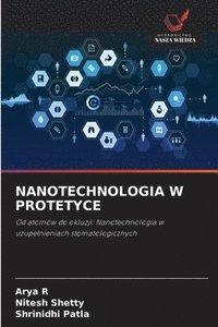 bokomslag Nanotechnologia W Protetyce