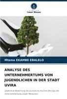 bokomslag Analyse Des Unternehmertums Von Jugendlichen in Der Stadt Uvira