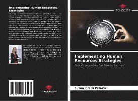 Implementing Human Resources Strategies 1