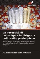 bokomslag La necessit di coinvolgere la dirigenza nello sviluppo del piano