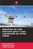 bokomslag Algoritmo de rede neuronal para a caa coordenada de vrios robots