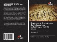 bokomslag Il rancore e il progresso dell'educazione inclusiva per i diritti umani