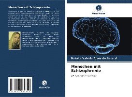 Menschen mit Schizophrenie 1