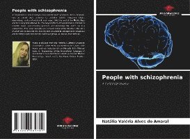 People with schizophrenia 1