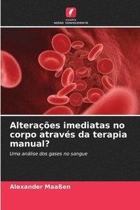 bokomslag Alterações imediatas no corpo através da terapia manual?