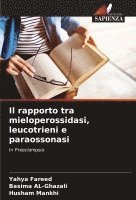 rapporto tra mieloperossidasi, leucotrieni e paraossonasi
