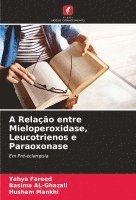 A Relação entre Mieloperoxidase, Leucotrienos e Paraoxonase
