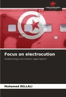 Focus on electrocution 1