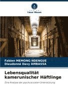 bokomslag Lebensqualität kamerunischer Häftlinge