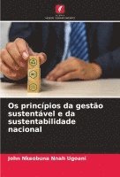 bokomslag Os princpios da gesto sustentvel e da sustentabilidade nacional