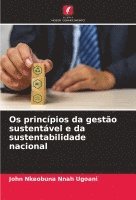 John Nkeobuna Nnah Ugoani - Os princípios da gestão sustentável e da sustentabilidade nacional, Häftad