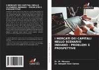 bokomslag I Mercati Dei Capitali Nello Scenario Indiano - Problemi E Prospettive