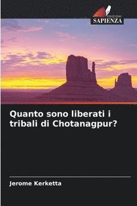 bokomslag Quanto sono liberati i tribali di Chotanagpur?