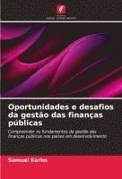 Oportunidades e desafios da gesto das finanas pblicas 1