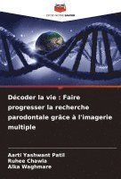 Décoder la vie