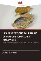 bokomslag Les Perceptions Du Prix de la Fiance (Cimalo Et Malo&#372;olo)