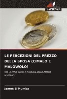 bokomslag Le Percezioni del Prezzo Della Sposa (Cimalo E Malo&#372;olo)