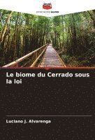 Le biome du Cerrado sous la loi 1