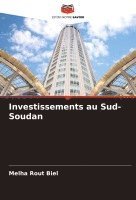 Investissements au Sud-Soudan 1