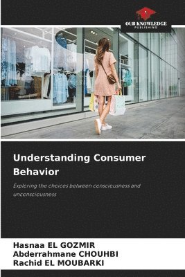 Understanding Consumer Behavior 1