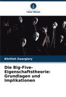 Big-Five-Eigenschaftstheorie 1