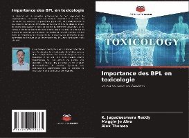 Importance des BPL en toxicologie 1