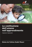 bokomslag La costituzione dell'umano nell'apprendimento