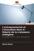 bokomslag L'entrepreneuriat et l'innovation dans la théorie de la croissance endogène