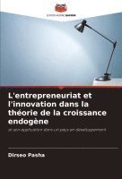 bokomslag L'entrepreneuriat et l'innovation dans la thorie de la croissance endogne