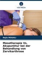 bokomslag Mesotherapie Vs. Akupunktur bei der Behandlung von Zervikarthrose