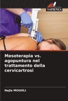 bokomslag Mesoterapia vs. agopuntura nel trattamento della cervicartrosi