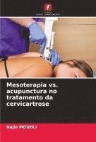 bokomslag Mesoterapia vs. acupunctura no tratamento da cervicartrose