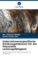 Unternehmensspezifische Erklrungsfaktoren fr die finanzielle Leistungsfhigkeit 1