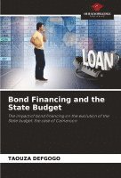 Bond Financing and the State Budget 1