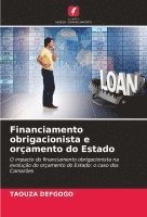 Financiamento obrigacionista e orçamento do Estado