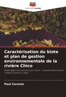 bokomslag Caractérisation du biote et plan de gestion environnementale de la rivière Chico