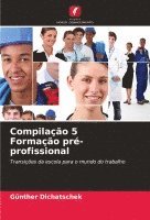 bokomslag Compilação 5 Formação pré-profissional