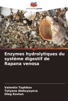 bokomslag Enzymes hydrolytiques du systme digestif de Rapana venosa