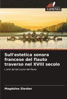 bokomslag Sull'estetica sonora francese del flauto traverso nel XVIII secolo