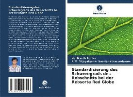 Standardisierung des Schweregrads des Rebschnitts bei der Rebsorte Red Globe