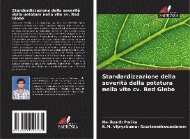 Standardizzazione della severit della potatura nella vite cv. Red Globe 1