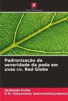 bokomslag Padronização da severidade da poda em uvas cv. Red Globe