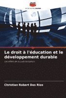 bokomslag Le droit  l'ducation et le dveloppement durable