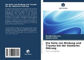 bokomslag Die Rolle von Bindung und Trauma bei der bipolaren Störung