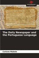 bokomslag The Daily Newspaper and the Portuguese Language