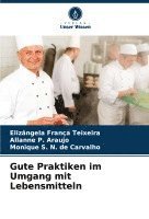 Gute Praktiken im Umgang mit Lebensmitteln 1